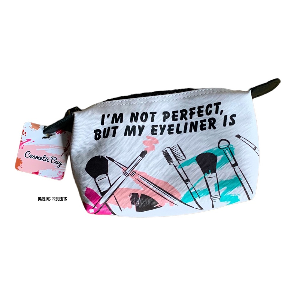 ‘I’m ‘Not Perfect But My Eyeliner Is’ Makeup Bag Women Color Multi